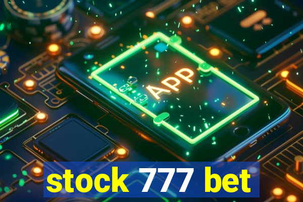stock 777 bet